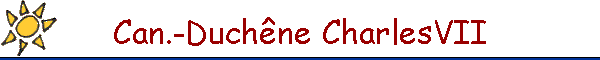 Can.-Duch�ne CharlesVII