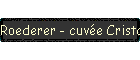 Roederer - cuv�e Cristal